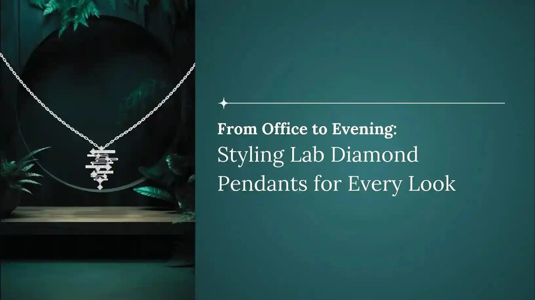 From Office to Evening: Styling Lab Diamond Pendants for Every Look