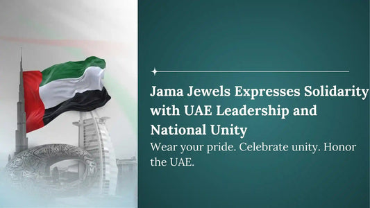 Jama Jewels Expresses Solidarity with UAE Leadership and National Unity